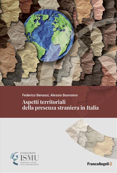 Aspetti territoriali della presenza straniera in Italia