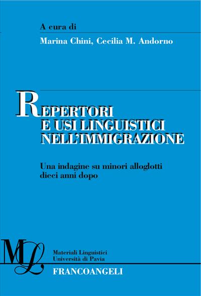 Repertori e usi linguistici nell'immigrazione.