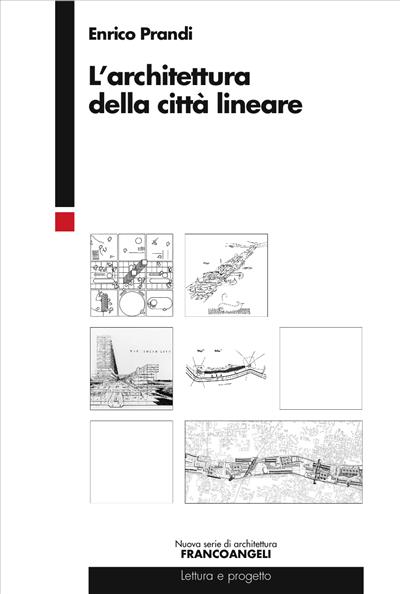 L'architettura della città lineare