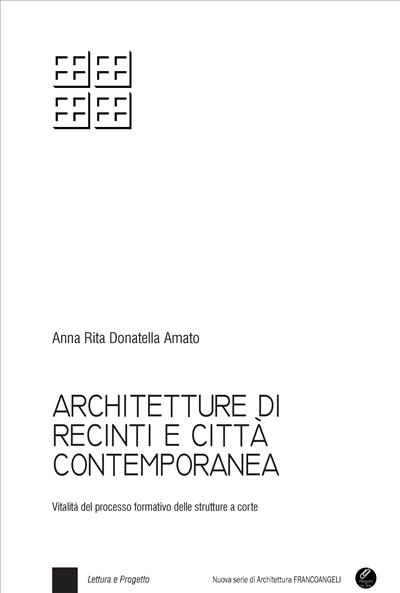 Architetture di recinti e città contemporanea.