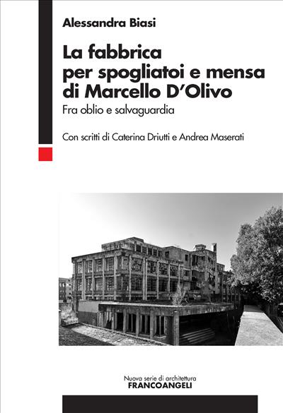 La fabbrica per spogliatoi e mensa di Marcello D’Olivo