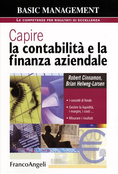 Capire la contabilità e la finanza aziendale.