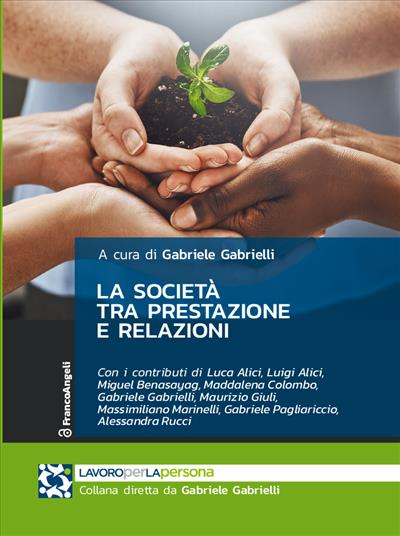 La società tra prestazione e relazioni