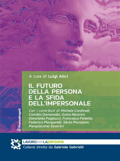 Il futuro della persona e la sfida dell’impersonale