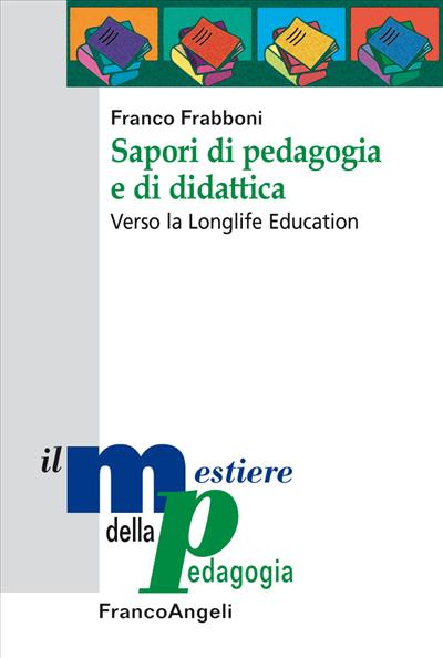 Sapori di pedagogia e di didattica.