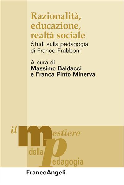 Razionalità, educazione, realtà sociale.