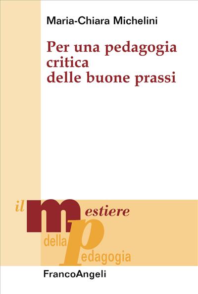 Per una pedagogia critica delle buone prassi