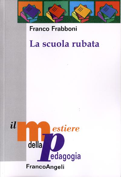 La scuola rubata