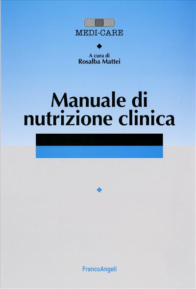 Manuale di nutrizione clinica