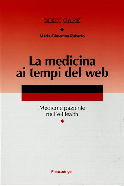 La medicina ai tempi del web.