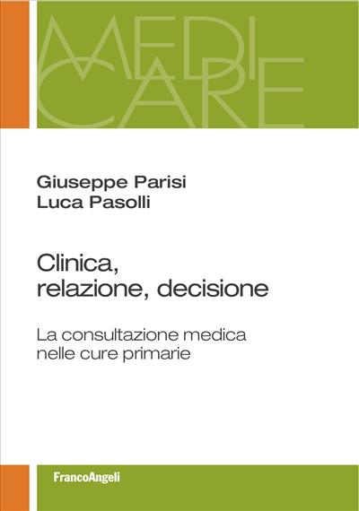 Clinica, relazione, decisione