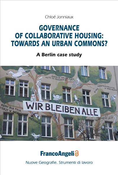 Governance of Collaborative Housing: Towards an urban commons?