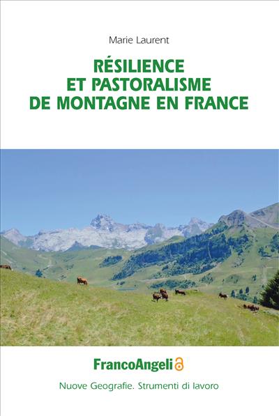 Résilience et pastoralisme de montagne en France