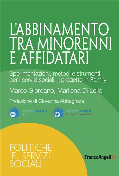 L’abbinamento tra minorenni e affidatari