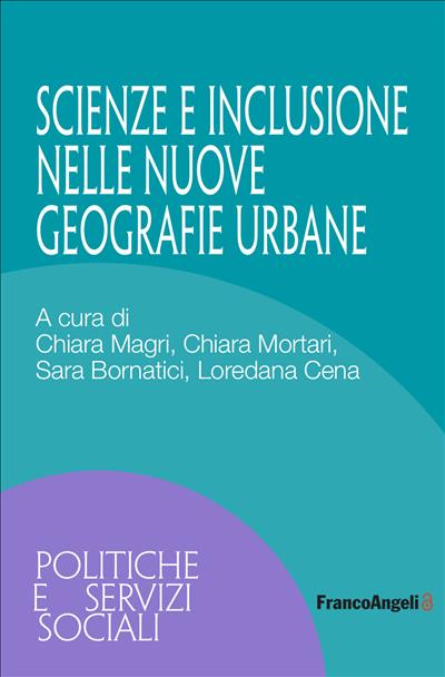 Scienze e inclusione nelle nuove geografie urbane