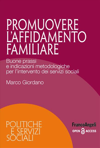 Promuovere l'affidamento familiare.