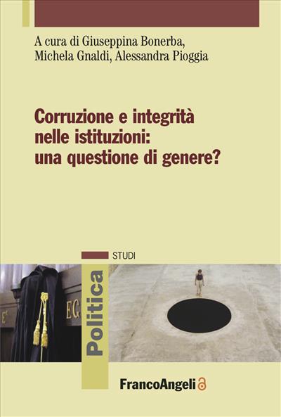 Corruzione e integrità nelle istituzioni: una questione di genere?