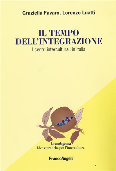 Il tempo dell'integrazione