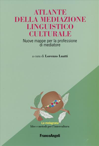 Atlante della mediazione linguistico culturale