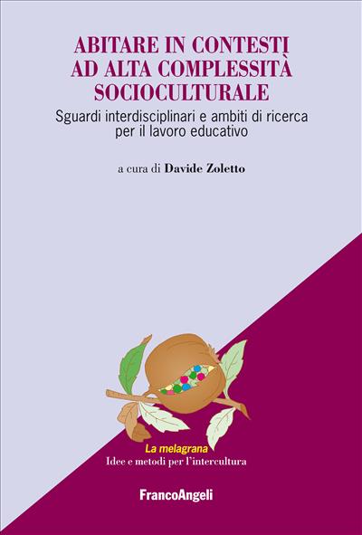 Abitare in contesti ad alta complessità socioculturale