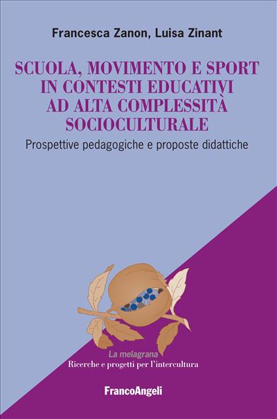 Scuola, movimento e sport in contesti educativi ad alta complessità socioculturale