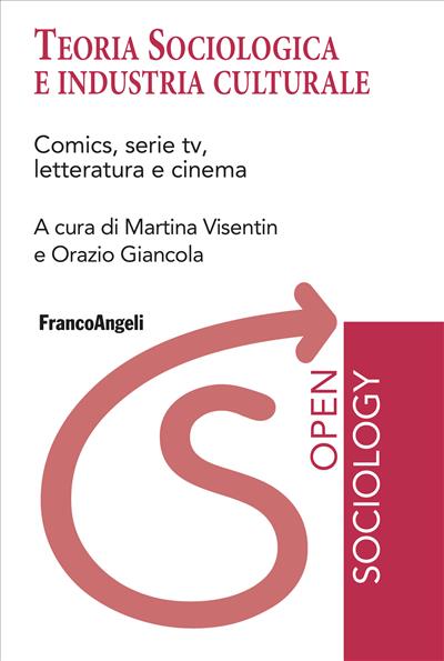 Teoria Sociologica e industria culturale