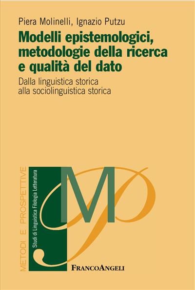 Modelli epistemologici, metodologie della ricerca e qualità del dato.