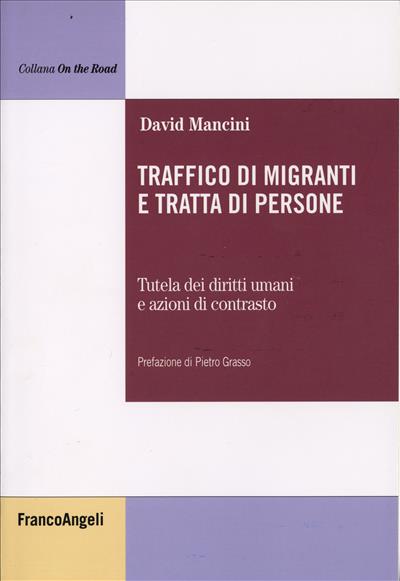 Traffico di migranti e tratta di persone.