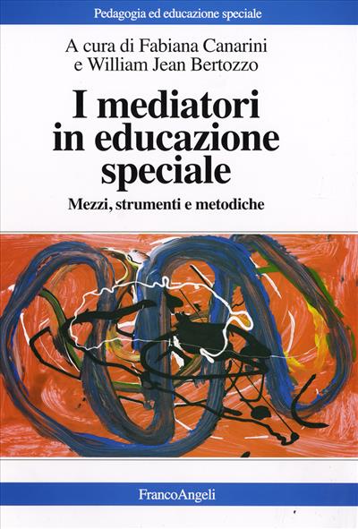 I mediatori in educazione speciale.