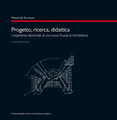 Progetto, ricerca, didattica.