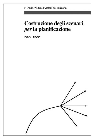 Costruzione degli scenari per la pianificazione