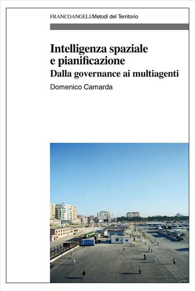 Intelligenza spaziale e pianificazione.