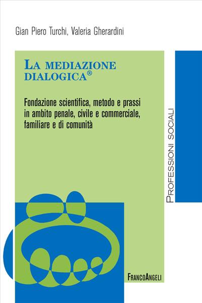 La mediazione dialogica®