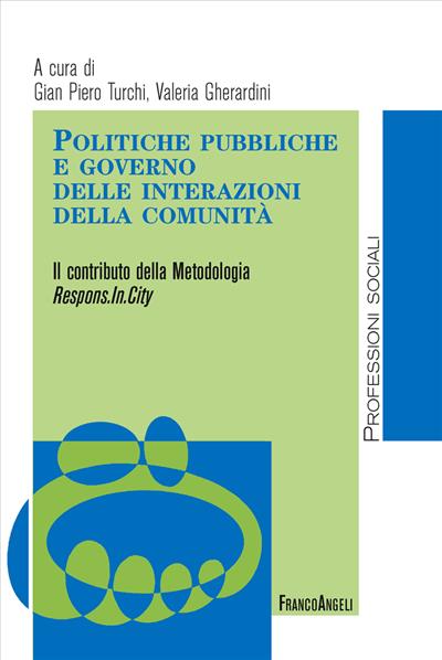 Politiche pubbliche e governo delle interazioni della comunità.