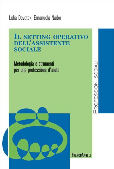 Il setting operativo dell'assistente sociale.