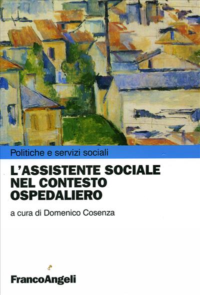 L'assistente sociale nel contesto ospedaliero