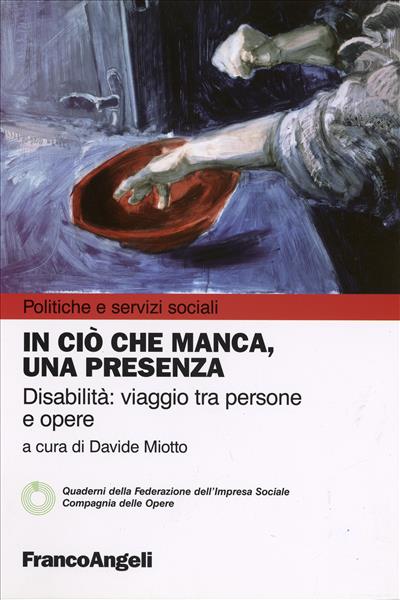 In ciò che manca, una presenza