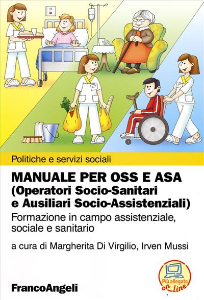 Manuale per Oss e Asa (Operatori Socio-Sanitari e Ausiliari Socio-Assistenziali)