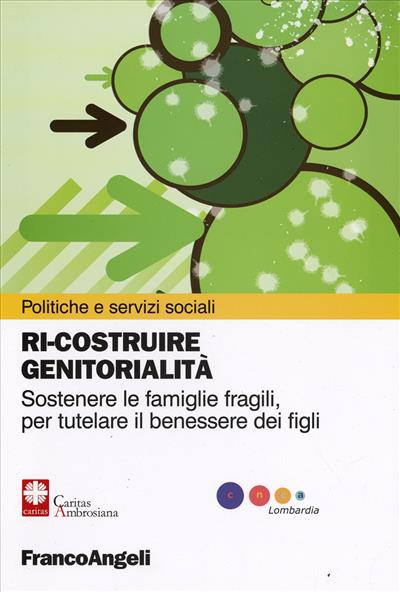 Ri-costruire genitorialità.