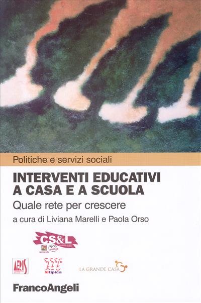 Interventi educativi a casa e a scuola.