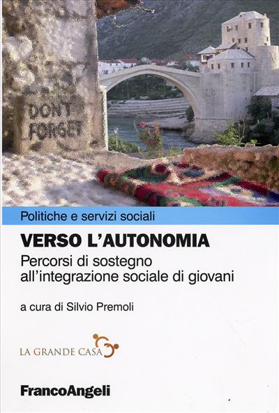 Verso l'autonomia.