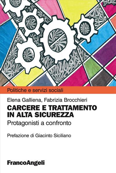 Carcere e trattamento in alta sicurezza.