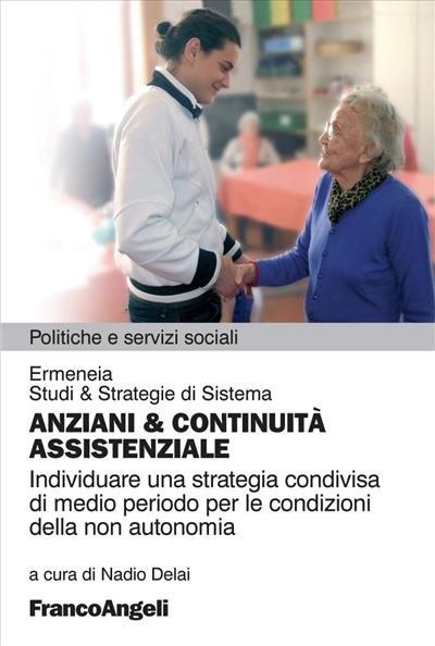 Anziani & continuità assistenziale.