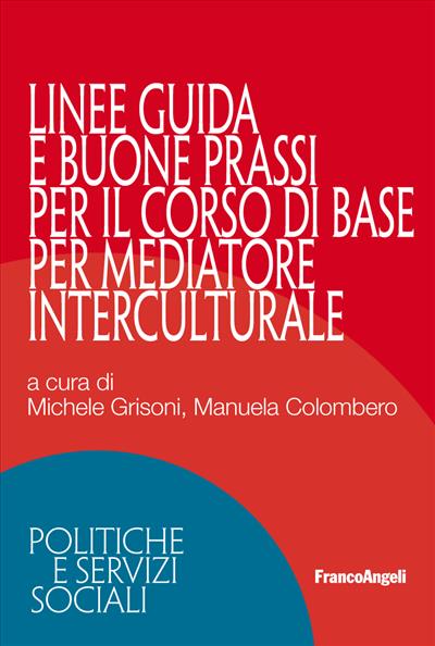 Linee guida e buone prassi per il Corso di base per mediatore interculturale