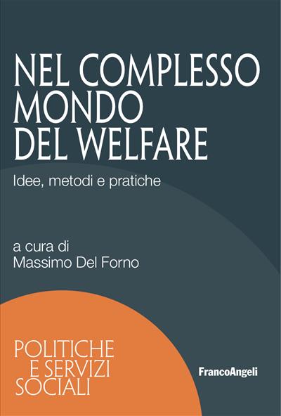 Nel complesso mondo del welfare