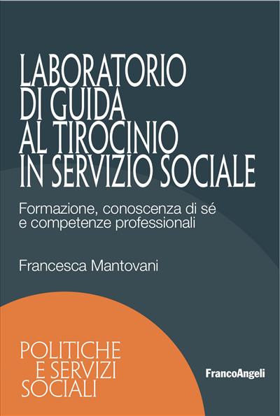 Laboratorio di guida al tirocinio in servizio sociale