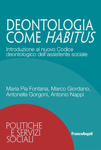 Deontologia come habitus