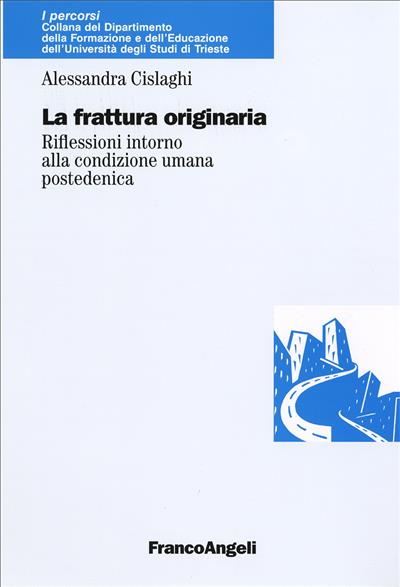 La frattura originaria