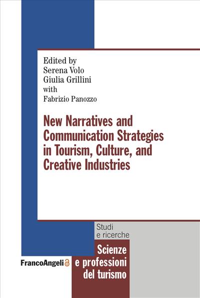 New Narratives and Communication Strategies in Tourism, Culture and Creative Industries