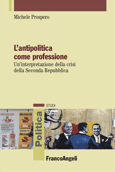 L'antipolitica come professione